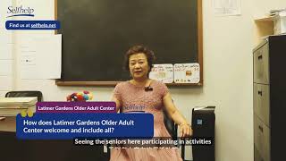 Liping from Latimer Gardens Older Adult Center (with Chinese captions/中文字幕)